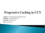 Progressive Caching in CCN - slide 1