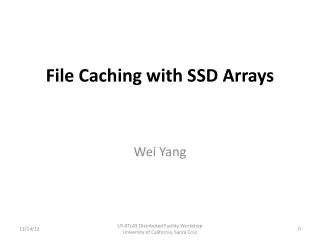 File Caching with SSD Arrays