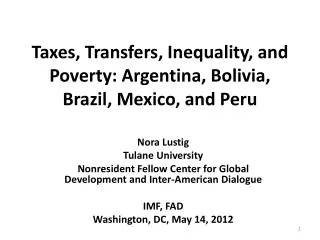 Taxes , Transfers, Inequality, and Poverty: Argentina, Bolivia, Brazil, Mexico, and Peru