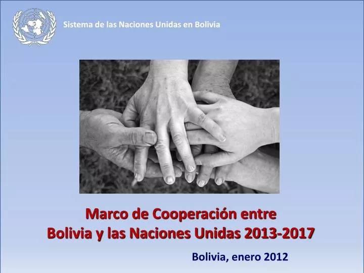 marco de cooperaci n entre bolivia y las naciones unidas 2013 2017