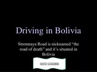 Driving in Bolivia