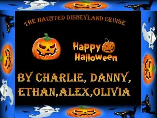 The Haunted disneyland cruise