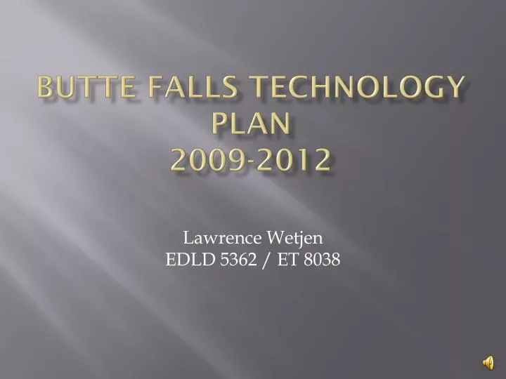 butte falls technology plan 2009 2012
