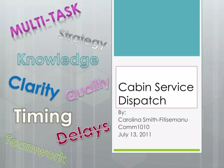 cabin service dispatch