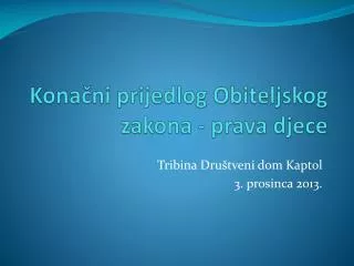 kona ni prijedlog obiteljskog zakona prava djece