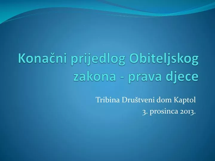 kona ni prijedlog obiteljskog zakona prava djece