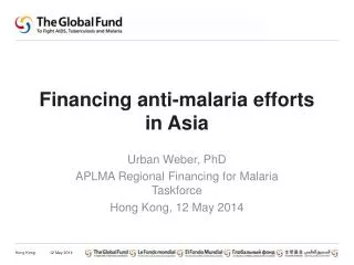Financing anti-malaria efforts in Asia
