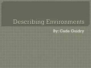 describing environments