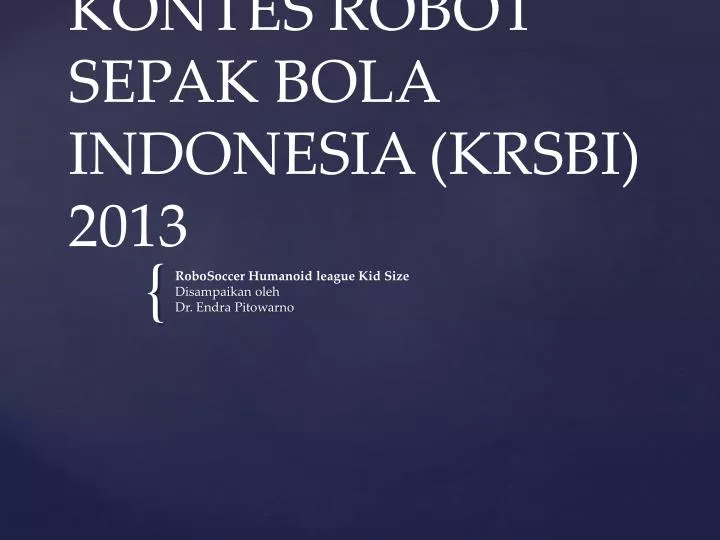 kontes robot sepak bola indonesia krsbi 2013