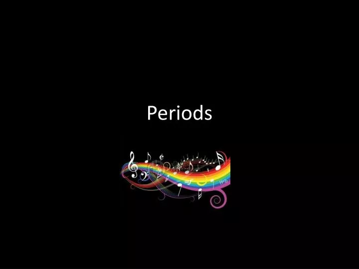 periods