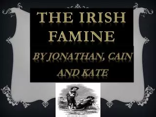 The Irish Famine