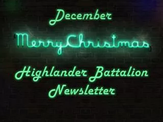Highlander Battalion Newsletter