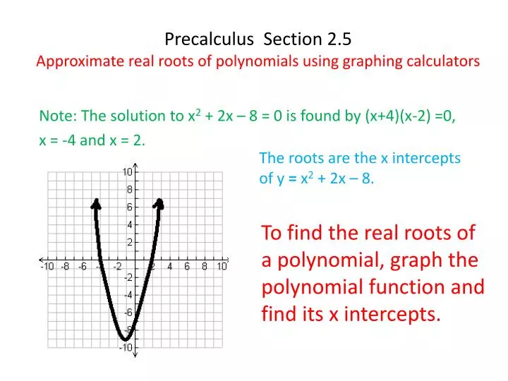 precalculus section 2 5 approximate real roots of polynomials using graphing calculators