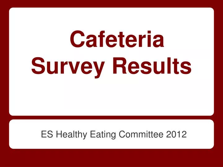 cafeteria survey results