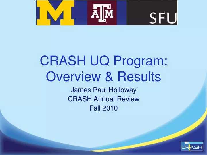 crash uq program overview results