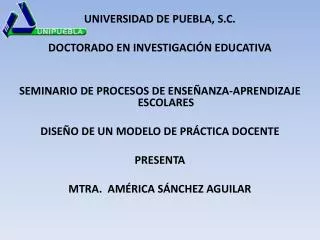 UNIVERSIDAD DE PUEBLA, S.C. DOCTORADO EN INVESTIGACIÓN EDUCATIVA