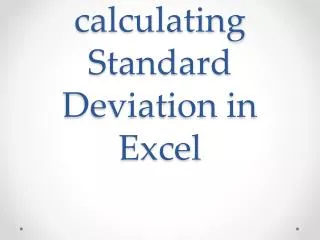 Instruction on calculating Standard Deviation in Excel