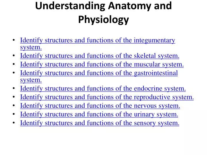understanding anatomy and physiology