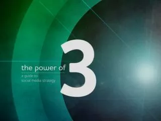 1. Culture Building 2. The Power of Three