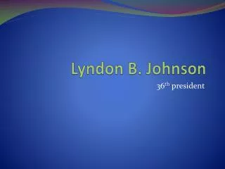 Lyndon B. Johnson