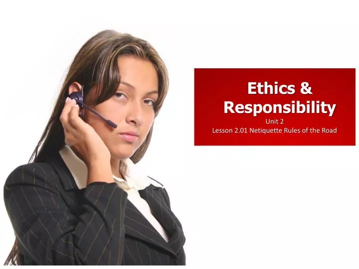 ethics responsibility