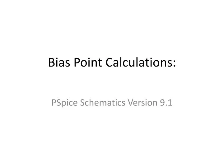 bias point calculations