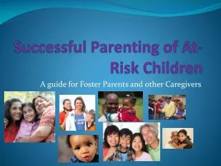 Successful Parenting of At-Risk Children
