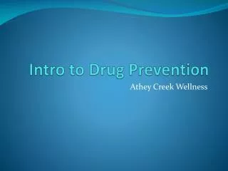 Intro to Drug Prevention