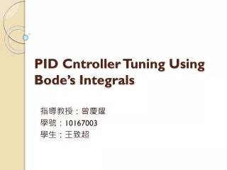 pid cntroller tuning using bode s integrals