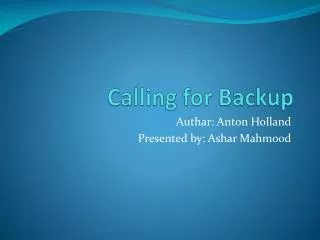 Calling for Backup