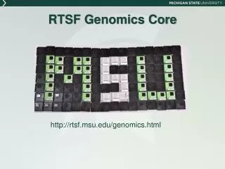 RTSF Genomics Core