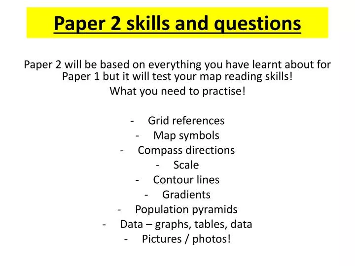 paper 2 skills and questions