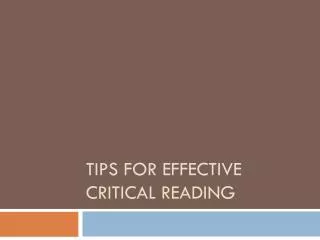 Tips for Effective Critical Reading