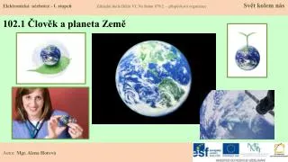 102 1 lov k a planeta zem