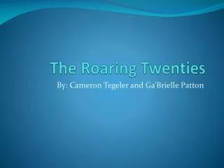 The Roaring Twenties