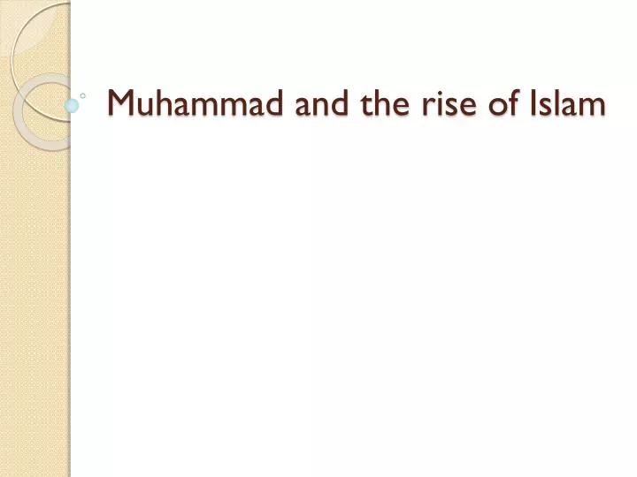 muhammad and the rise of islam