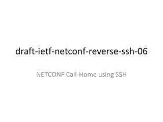 draft-ietf-netconf-reverse-ssh-06