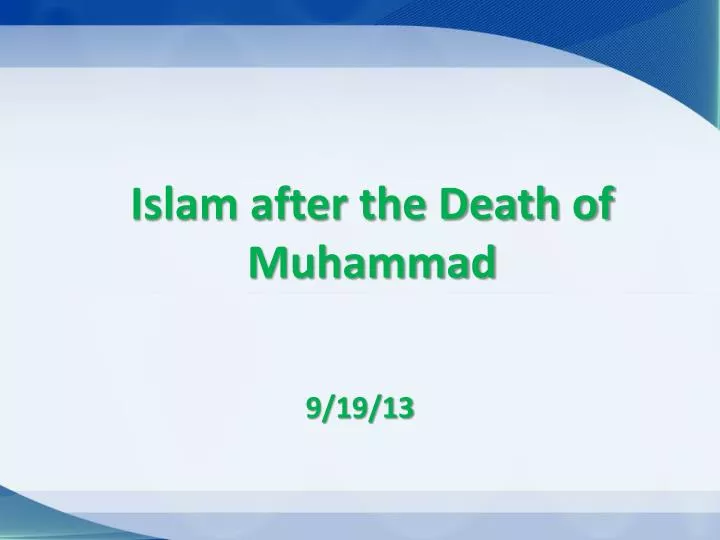 islam after the death of muhammad