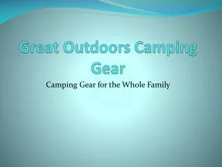 Great Outdoors Camping Gear