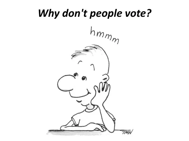 why don t people vote