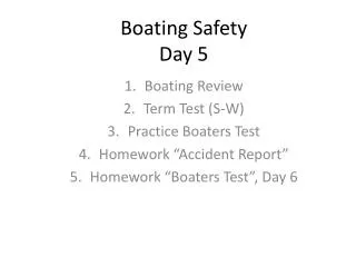 Boating Safety Day 5