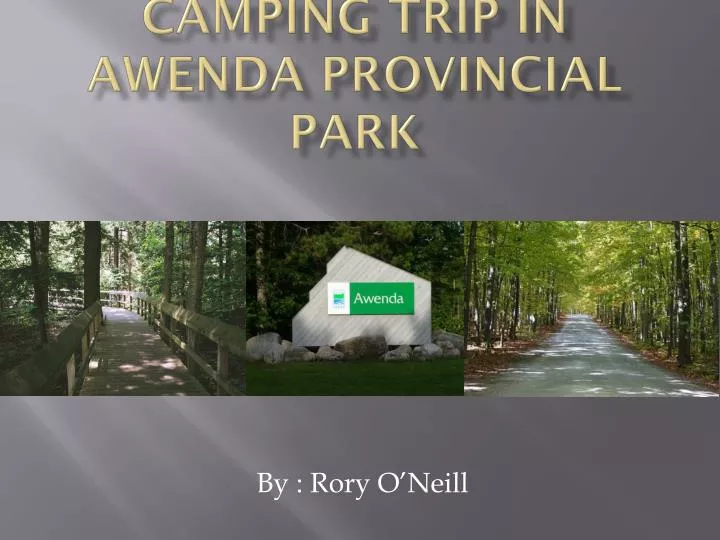 camping trip in awenda provincial park