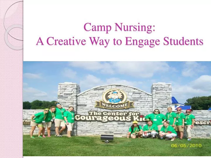 camp nursing a creative way to engage students