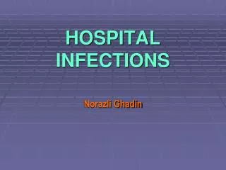 HOSPITAL INFECTIONS