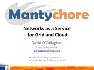 Networks as a Service for Grid and Cloud