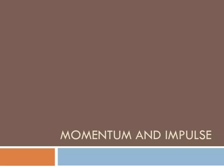 momentum and impulse