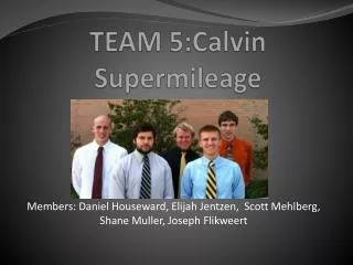 TEAM 5:Calvin Supermileage