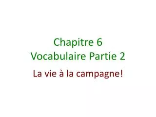 chapitre 6 vocabulaire partie 2