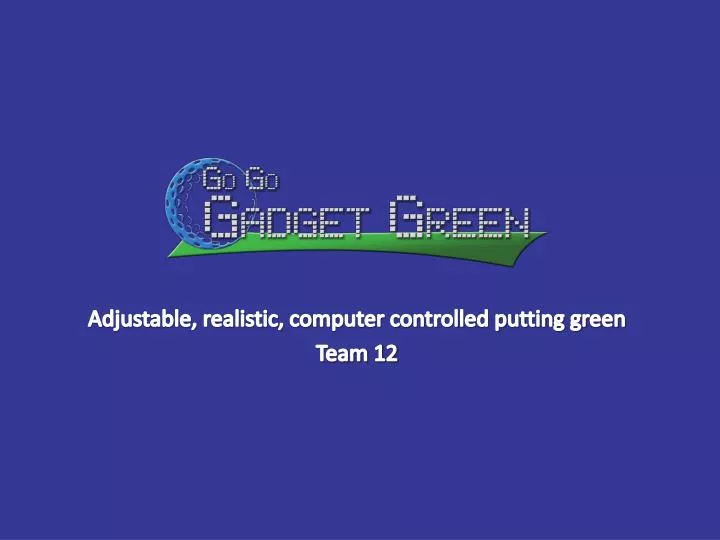 adjustable realistic computer controlled putting green team 12