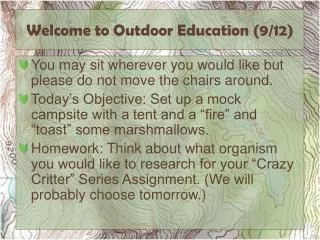 Welcome to Outdoor Education ( 9/12)
